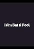 I Am But a Fool (2008) Poster