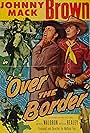 Johnny Mack Brown in Over the Border (1950)