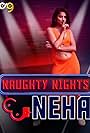 Naughty Nights with Neha (2023)