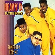 Heavy D & The Boyz in Heavy D & The Boyz: Somebody for Me (1989)