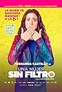 Fernanda Castillo in Una mujer sin filtro (2018)