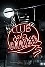 El club de la comedia (2007)