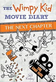 The Wimpy Kid Movie Diary: The Next Chapter (2017)