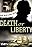 Death or Liberty