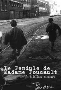 Primary photo for Le pendule de Madame Foucault