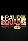 Fraud Squad TV: Seasons 1 & 2's primary photo