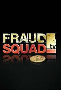 Primary photo for Fraud Squad TV: Seasons 1 & 2