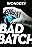 Bad Batch