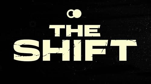 THE SHIFT - Trailer 2 "Finding the Light"