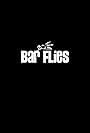 Bar Flies (2009)