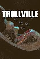 Trollville