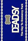 Deadsy in Deadsy: The Key To Gramercy Park (2002)