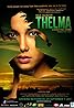 Thelma (2011) Poster