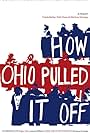 How Ohio Pulled It Off (2008)