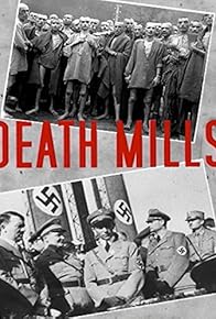 Primary photo for Death Mills