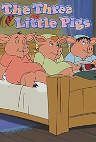 Primary photo for The Three Little Pigs