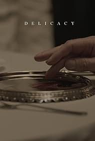 Delicacy (2012)