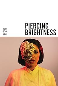 Primary photo for Piercing Brightness