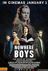 Primary photo for Nowhere Boys: The Book of Shadows