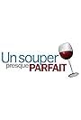 Un souper presque parfait (2010)