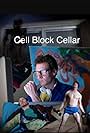 Sean C. Dwyer in Cell Block Cellar (2020)