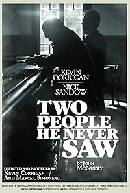 Two People He Never Saw (2012)