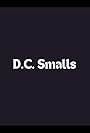 D.C. Smalls (2001)