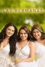 Yasmien Kurdi, Faith Da Silva, and Thea Tolentino in Las hermanas (2021)