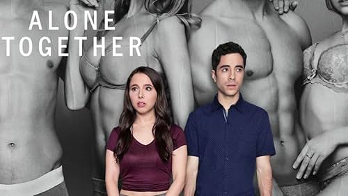 Alone Together: Season 2