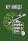 Doga Icin Cal 9 - Hey Onbesli (2017)