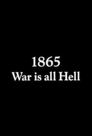 War Is All Hell (1865) (1990)