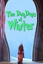 The Dog Days of Winter