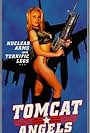 Tomcat Angels (1991)