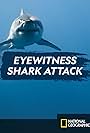 Eyewitness: Shark Attack (2020)