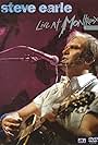 Steve Earle: Live at Montreux 2005 (2005)