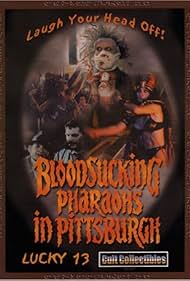 Bloodsucking Pharaohs in Pittsburgh (1991)