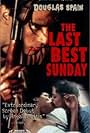 The Last Best Sunday (1999)