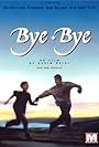 Bye-Bye (1995)