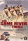 The Same River Twice (2003)