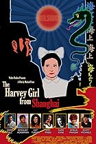 The Harvey Girl from Shanghai (2010) Poster