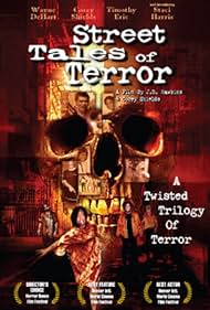 Street Tales of Terror (2004)