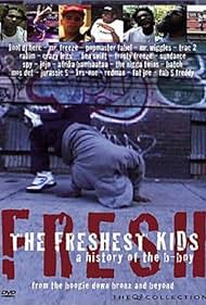 The Freshest Kids (2002)