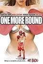 One More Round (2005)