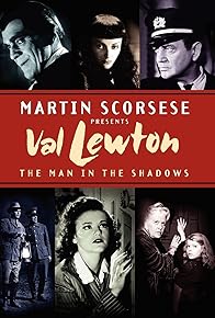 Primary photo for Val Lewton: The Man in the Shadows