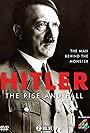 Adolf Hitler in Hitler: The Rise and Fall (2016)