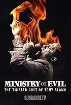 Ministry of Evil: The Twisted Cult of Tony Alamo