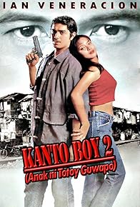 Primary photo for Kanto Boy 2: Anak ni Totoy Guapo