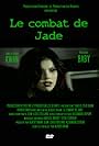 Le combat de Jade (2007)