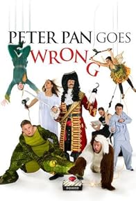 Primary photo for Peter Pan Goes Wrong