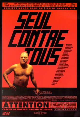 Philippe Nahon in Seul contre tous (1998)